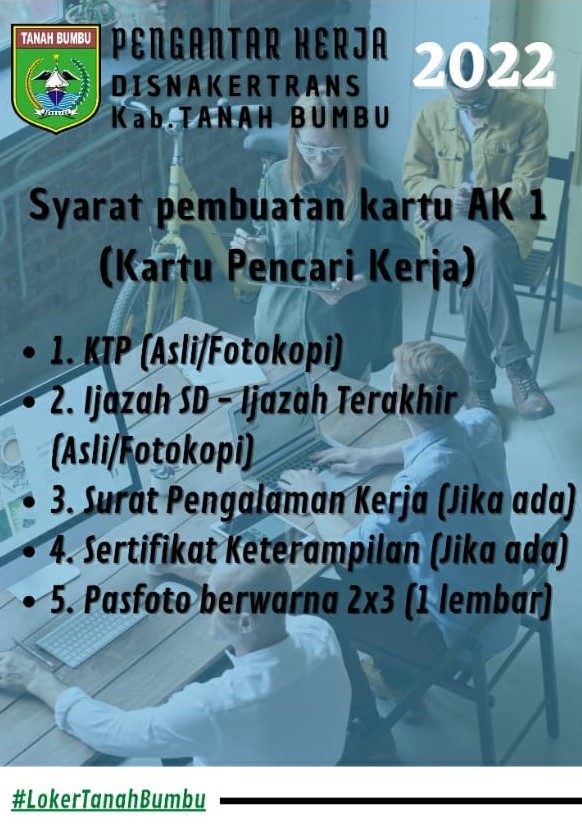 SYARAT PEMBUATAN KARTU AK 1 (Kartu Pencari kerja / Kartu Kuning)