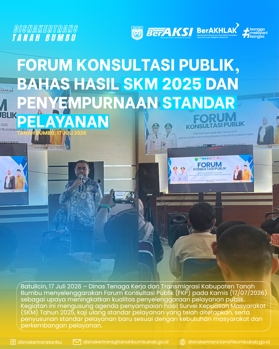 DISNAKERTRANS TANAH BUMBU GELAR FORUM KONSULTASI PUBLIK, BAHAS HASIL SKM 2025 DAN PENYEMPURNAAN STANDAR PELAYANAN